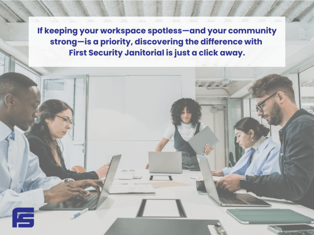 First Security Janitorial - Why Choosing the Right Office Janitorial Service Is Imperative First Security Janitorial - Why Choosing the Right Office Janitorial Service Is Imperative